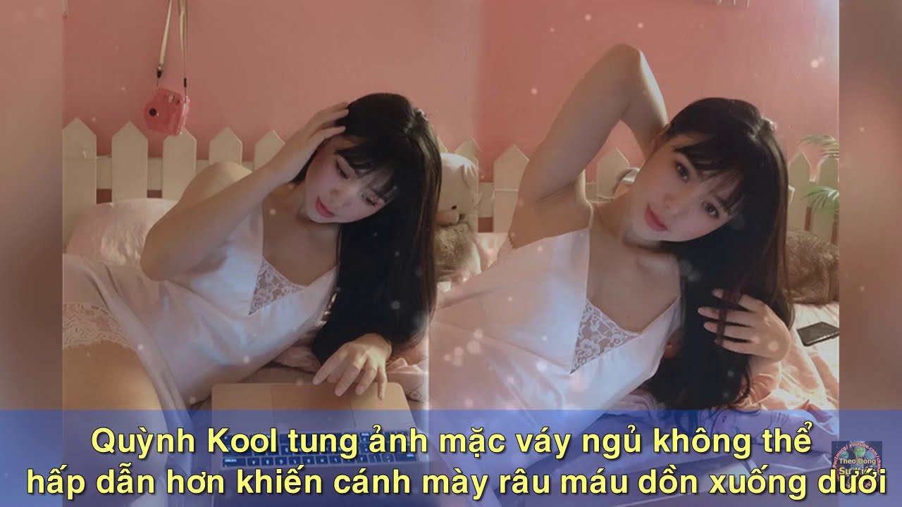 Quỳnh Kool lộ clip nóng không che Sự việc gây chấn động dư luận
